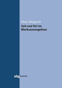 Produktbild: Zeit und Ort im Markusevangelium
