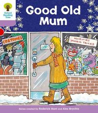 Produktbild: Oxford Reading Tree: Level 1+: Patterned Stories: Good Old Mum