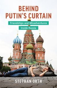 Produktbild: Behind Putin's Curtain
