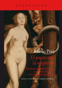 Produktbild: El pacto con la serpiente : paralip&oacute;menos de 'La carne, la muerte y el diablo en la literatura rom&aacute;ntica'