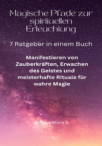Produktbild: Magische Pfade zur spirituellen Erleuchtung