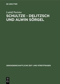 Produktbild: Schultze - Delitzsch und Alwin S&ouml;rgel