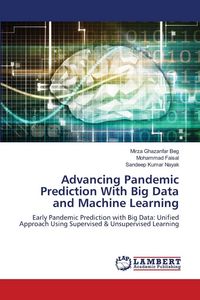 Produktbild: Advancing Pandemic Prediction With Big Data and Machine Learning