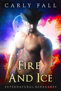 Produktbild: Fire and Ice (Supernatural Renegades, #5)