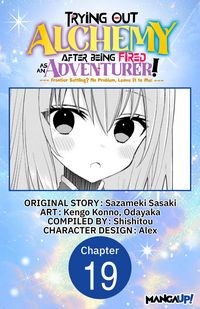 Produktbild: Trying Out Alchemy After Being Fired as an Adventurer!: Frontier Settling? No Problem, Leave It to Me! #019