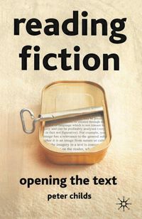 Produktbild: Reading Fiction: Opening the Text
