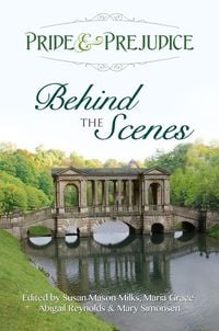 Produktbild: Pride & Prejudice: Behind the Scenes