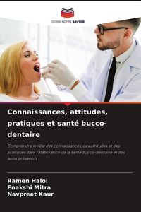 Produktbild: Connaissances, attitudes, pratiques et sant&eacute; bucco-dentaire