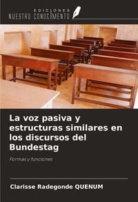 Produktbild: La voz pasiva y estructuras similares en los discursos del Bundestag