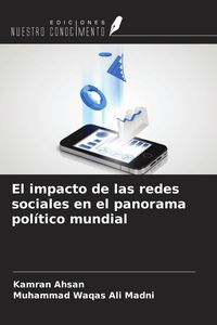 Produktbild: El impacto de las redes sociales en el panorama pol&iacute;tico mundial