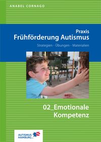 Produktbild: Praxis Fr&uuml;hf&ouml;rderung Autismus 02 Emotionale Kompetenz