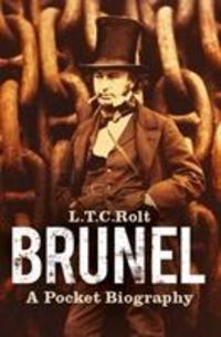 Produktbild: Rolt, L: Brunel: A Pocket Biography
