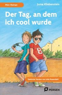 Produktbild: Der Tag, an dem ich cool wurde: Mini-Roman