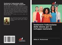 Produktbild: Sostenere l'educazione delle donne per lo sviluppo nazionale