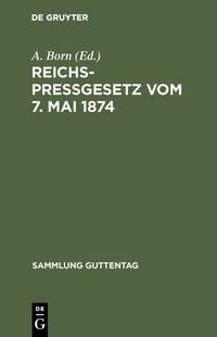 Produktbild: Reichspre&szlig;gesetz vom 7. Mai 1874