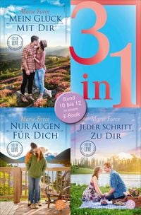 Produktbild: Mein Gl&uuml;ck mit dir / Nur Augen f&uuml;r dich / Jeder Schritt zu dir - Lost in Love. Die Green-Mountain-Serie - Drei Romane in einem Band