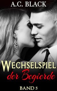 Produktbild: Wechselspiel der Begierde 5