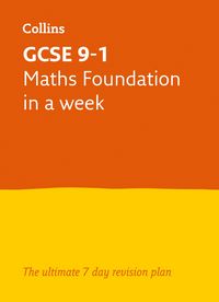 Produktbild: GCSE 9-1 Maths Foundation In A Week