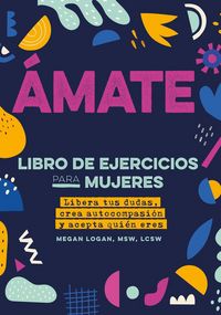 Produktbild: Amate. Libro de Ejercicios Para Mujeres