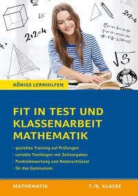Bild vom Artikel Fit in Test und Klassenarbeit – Mathematik 7./8. Klasse Gymnasium vom Autor Christine Kestler