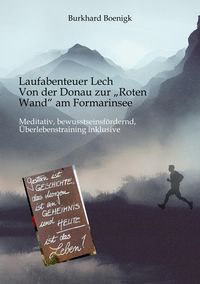 Produktbild: Laufabenteuer Lech: Von der Donau zur "Roten Wand" am Formarinsee