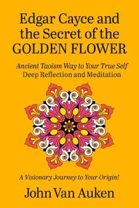 Produktbild: Edgar Cayce and the Secret of the Golden Flower