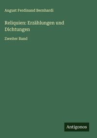 Produktbild: Reliquien: Erz&auml;hlungen und Dichtungen
