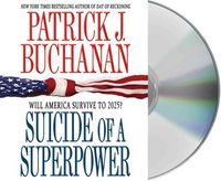 Produktbild: Suicide of a Superpower: Will America Survive to 2025?