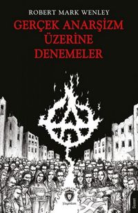 Produktbild: Gercek Anarsizm &Uuml;zerine Denemeler