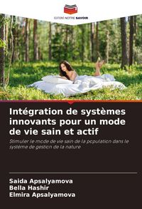 Produktbild: Int&eacute;gration de syst&egrave;mes innovants pour un mode de vie sain et actif