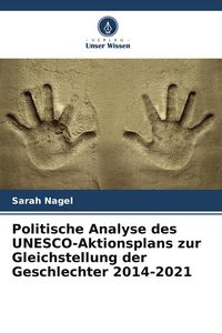 Produktbild: Politische Analyse des UNESCO-Aktionsplans zur Gleichstellung der Geschlechter 2014-2021