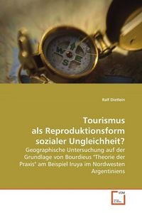 Produktbild: Tourismus als Reproduktionsform sozialer Ungleichheit?