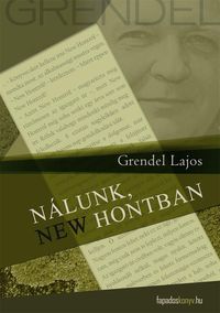 Bild vom Artikel Nálunk, New Hontban vom Autor Lajos Grendel