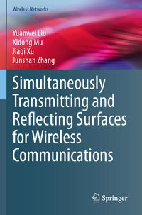 Produktbild: Simultaneously Transmitting and Reflecting Surfaces for Wireless Communications