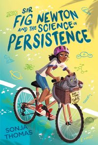 Produktbild: Sir Fig Newton and the Science of Persistence