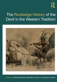 Produktbild: The Routledge History of the Devil in the Western Tradition