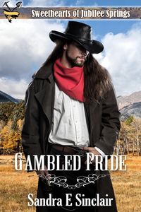 Produktbild: Gambled Pride (Sweethearts of Jubilee Springs)