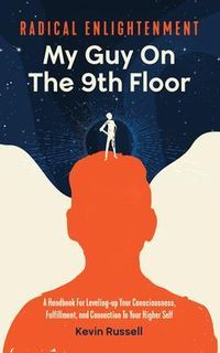 Produktbild: Radical Enlightenment: My Guy On The 9th Floor
