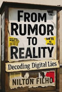 Produktbild: From Rumor to Reality: Decoding Digital Lies