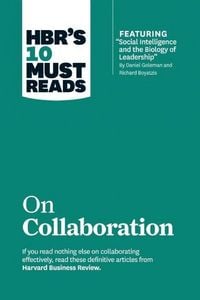 Produktbild: HBR's 10 Must Reads on Collaboration (with featured article "Social Intelligence and the Biology of Leadership," by Daniel Goleman and Richard Boyatzis)