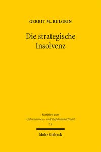 Produktbild: Die strategische Insolvenz