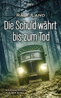 Produktbild: Die Schuld w&auml;hrt bis zum Tod