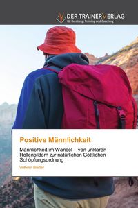 Produktbild: Positive M&auml;nnlichkeit