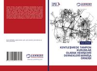 Produktbild: Kentle&iquest;mede Tampon Kurumlar Olarak Hem&iquest;ehr&iquest; Dernekler&iquest;:Man&iquest;sa &Ouml;rne&iquest;&iquest;