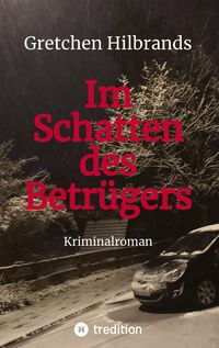Bild vom Artikel Im Schatten des Betrügers vom Autor Gretchen Hilbrands
