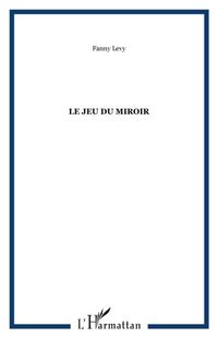Produktbild: Le jeu du miroir