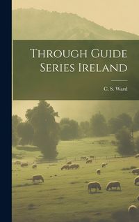 Produktbild: Through Guide Series Ireland