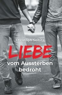 Produktbild: LIEBE vom Aussterben bedroht