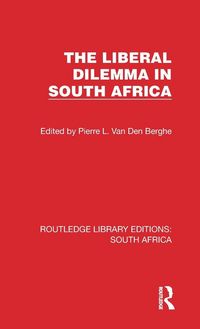 Produktbild: The Liberal Dilemma in South Africa