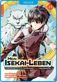 Produktbild: Mein Isekai-Leben - Mit der Hilfe von Schleimen zum m&auml;chtigsten Magier einer anderen Welt 23